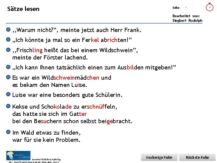 Übungsart: Sätze lesen Seite: 9 Bearbeitet von: Siegbert Rudolph , , Warum nicht? ”,