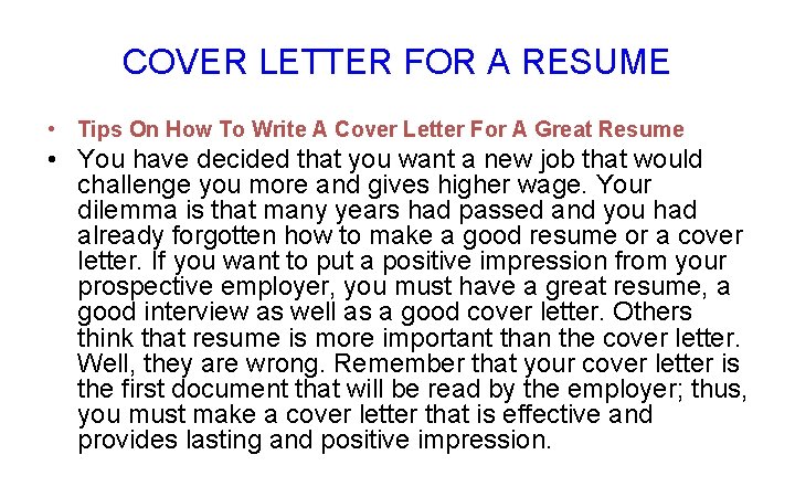 COVER LETTER FOR A RESUME • Tips On How To Write A Cover Letter