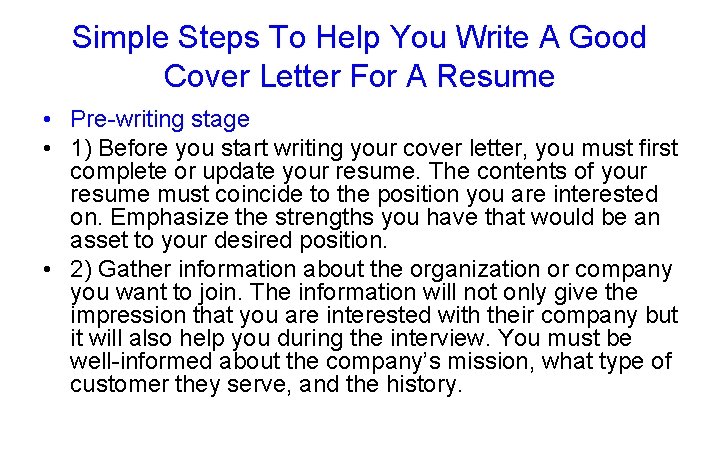 Simple Steps To Help You Write A Good Cover Letter For A Resume •