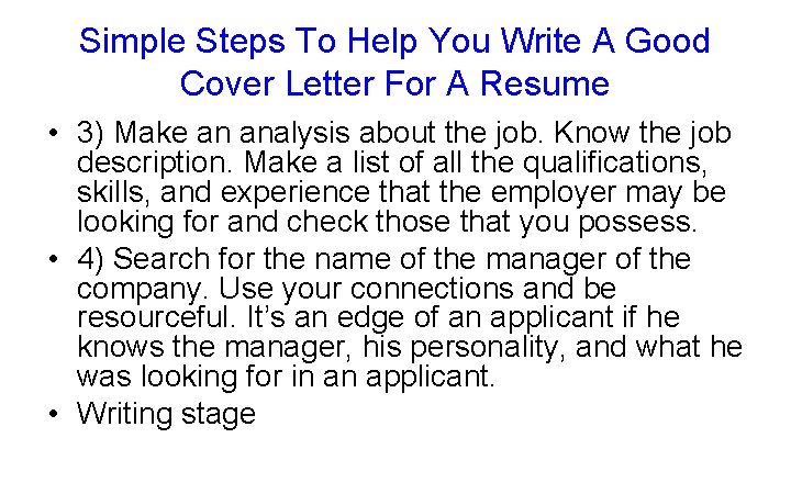 Simple Steps To Help You Write A Good Cover Letter For A Resume •