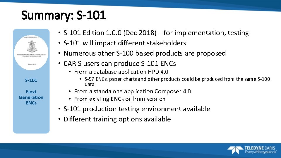Summary: S-101 • • S-101 Edition 1. 0. 0 (Dec 2018) – for implementation,