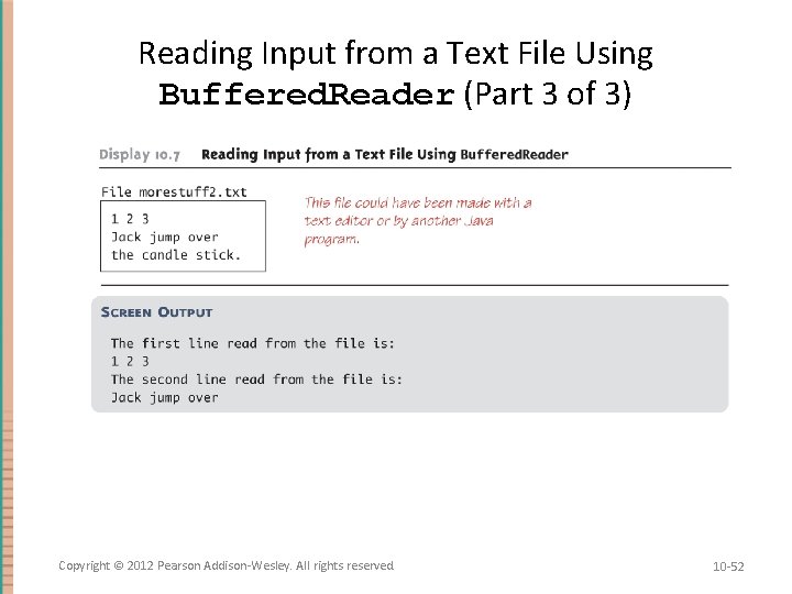 Reading Input from a Text File Using Buffered. Reader (Part 3 of 3) Copyright