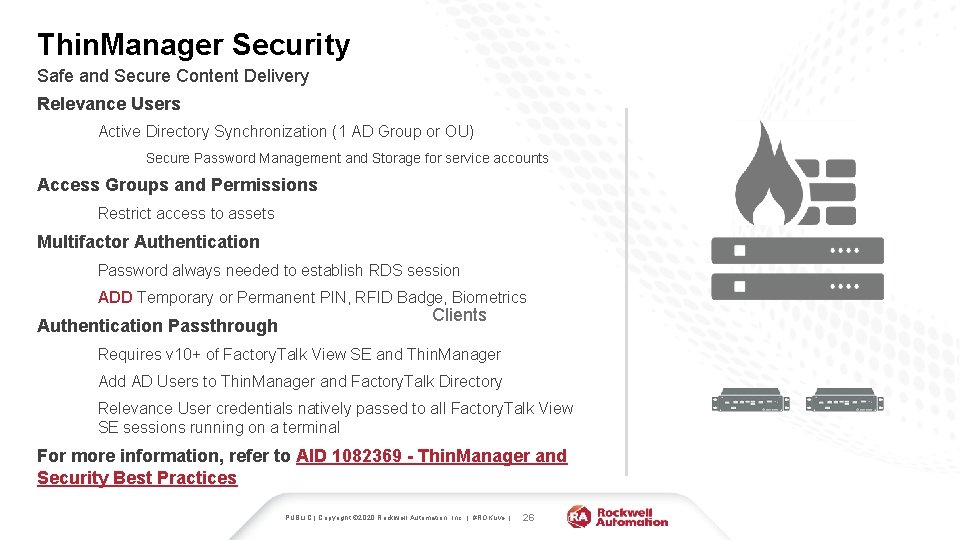 Thin. Manager Security Safe and Secure Content Delivery Relevance Users Active Directory Synchronization (1