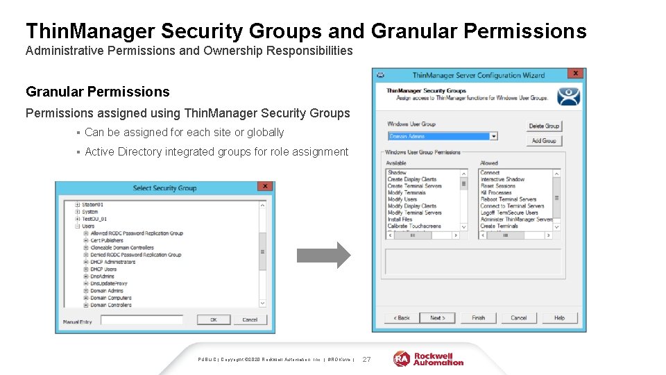 Thin. Manager Security Groups and Granular Permissions Administrative Permissions and Ownership Responsibilities Granular Permissions