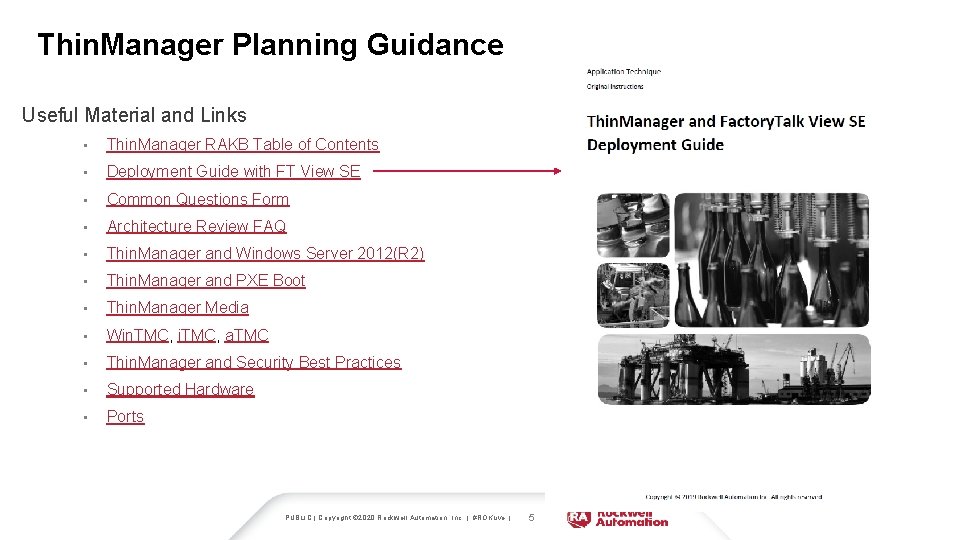 Thin. Manager Planning Guidance Useful Material and Links • Thin. Manager RAKB Table of