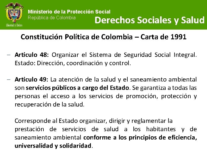 Ministerio de la Protección Social República de Colombia Derechos Sociales y Salud Constitución Política