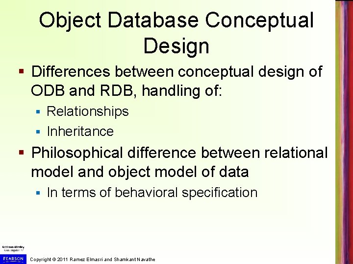Object Database Conceptual Design § Differences between conceptual design of ODB and RDB, handling Object Database Conceptual Design § Differences between conceptual design of ODB and RDB, handling