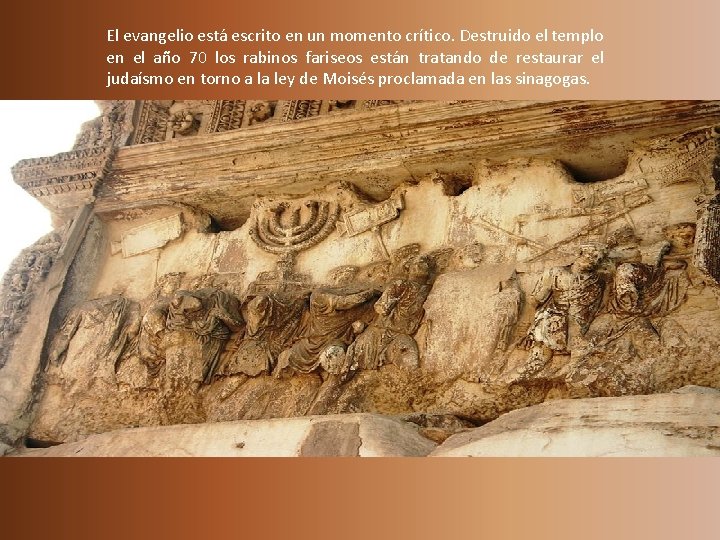 El evangelio está escrito en un momento crítico. Destruido el templo en el año