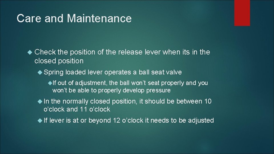 Care and Maintenance Check the position of the release lever when its in the