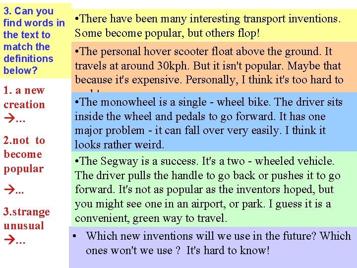 3. Can you find words in the text to match the definitions below? 1.