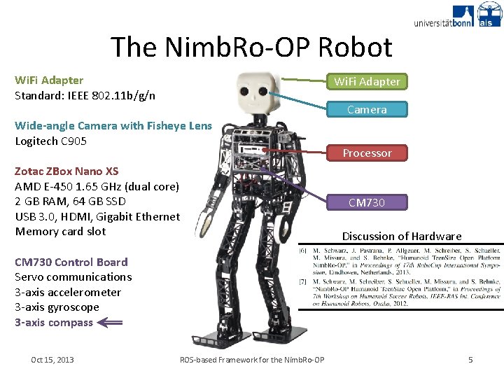 The Nimb. Ro-OP Robot Wi. Fi Adapter Standard: IEEE 802. 11 b/g/n Wi. Fi