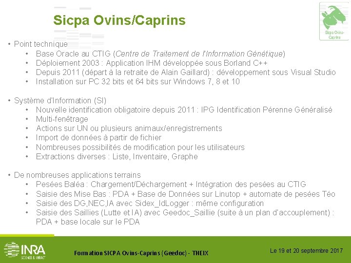 Sicpa Ovins/Caprins • Point technique • Base Oracle au CTIG (Centre de Traitement de