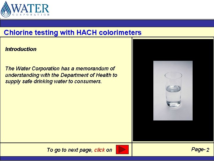 Chlorine testing with HACH colorimeters Introduction The Water Corporation has a memorandum of understanding