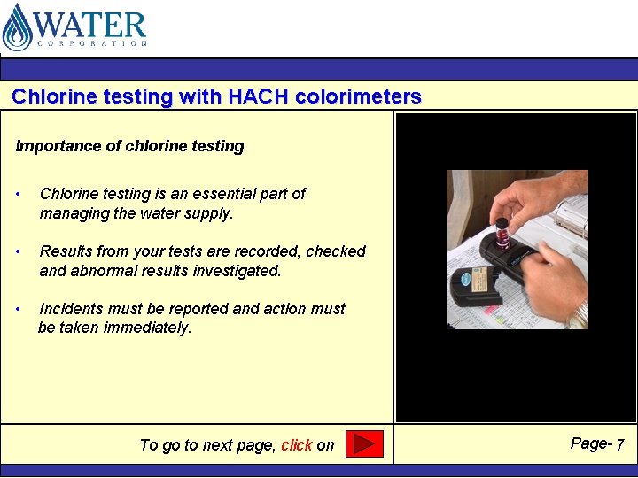 Chlorine testing with HACH colorimeters Importance of chlorine testing • Chlorine testing is an