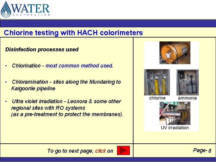 Chlorine testing with HACH colorimeters Disinfection processes used • Chlorination - most common method