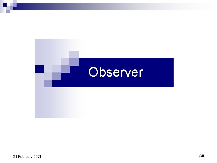 Observer 24 February 2021 38 