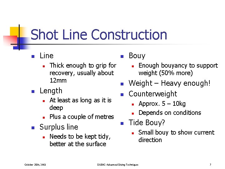 Lifting Bags Shot Lines and Stations Andy