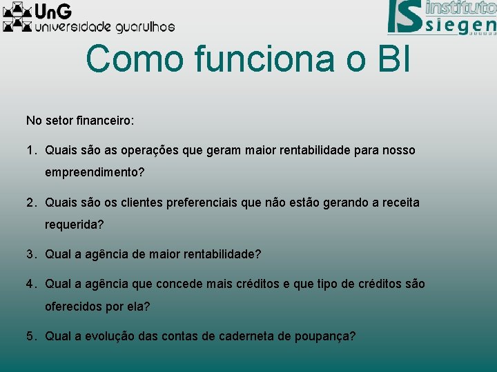 Como funciona o BI No setor financeiro: 1. Quais são as operações que geram