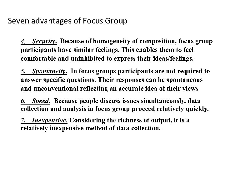 Seven advantages of Focus Group 