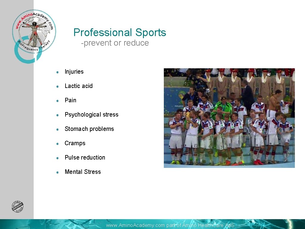 Professional Sports -prevent or reduce ● Injuries ● Lactic acid ● Pain ● Psychological