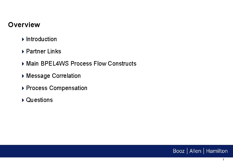 Overview 4 Introduction 4 Partner Links 4 Main BPEL 4 WS Process Flow Constructs