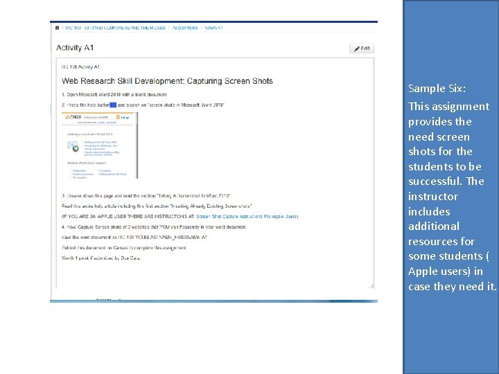 Sample Six: This assignment provides the need screen shots for the students to be