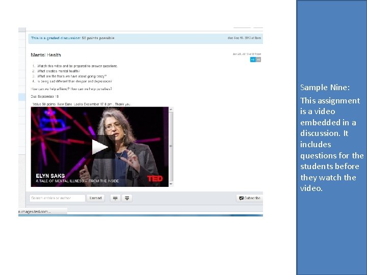 Sample Nine: This assignment is a video embedded in a discussion. It includes questions