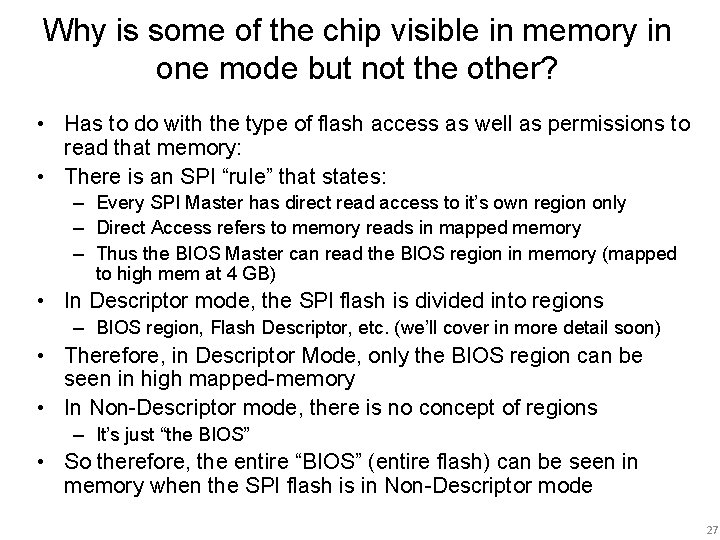 Why is some of the chip visible in memory in one mode but not