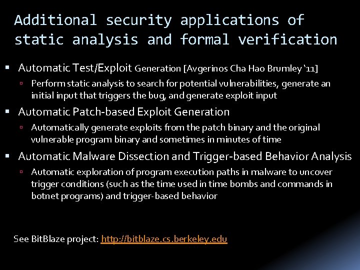 Additional security applications of static analysis and formal verification Automatic Test/Exploit Generation [Avgerinos Cha