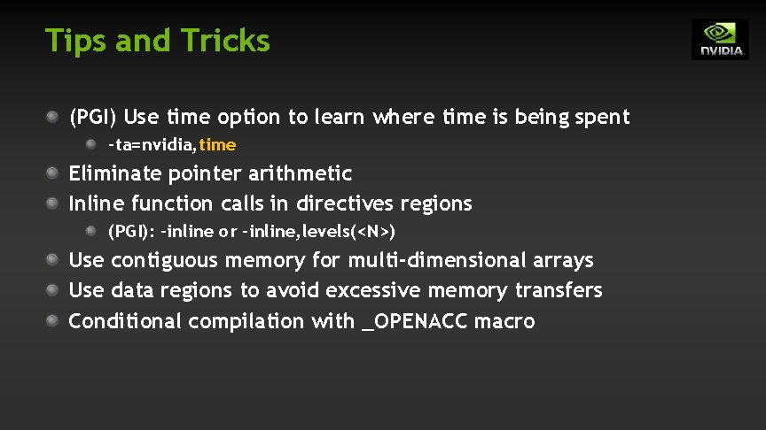 Tips and Tricks (PGI) Use time option to learn where time is being spent Tips and Tricks (PGI) Use time option to learn where time is being spent