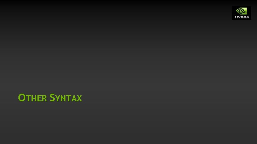 OTHER SYNTAX OTHER SYNTAX