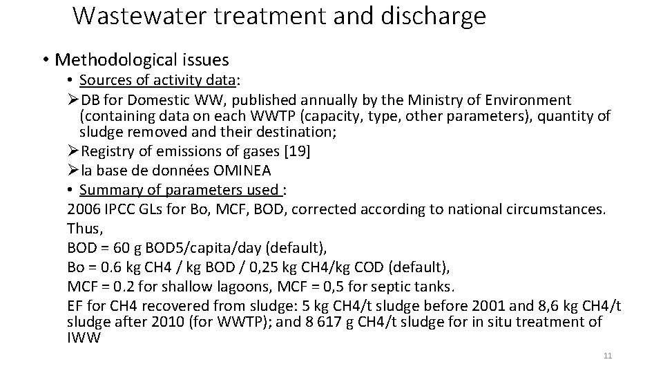 Wastewater treatment and discharge • Methodological issues • Sources of activity data: ØDB for