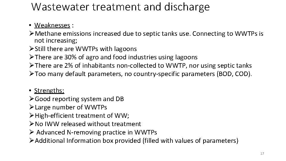 Wastewater treatment and discharge • Weaknesses : ØMethane emissions increased due to septic tanks