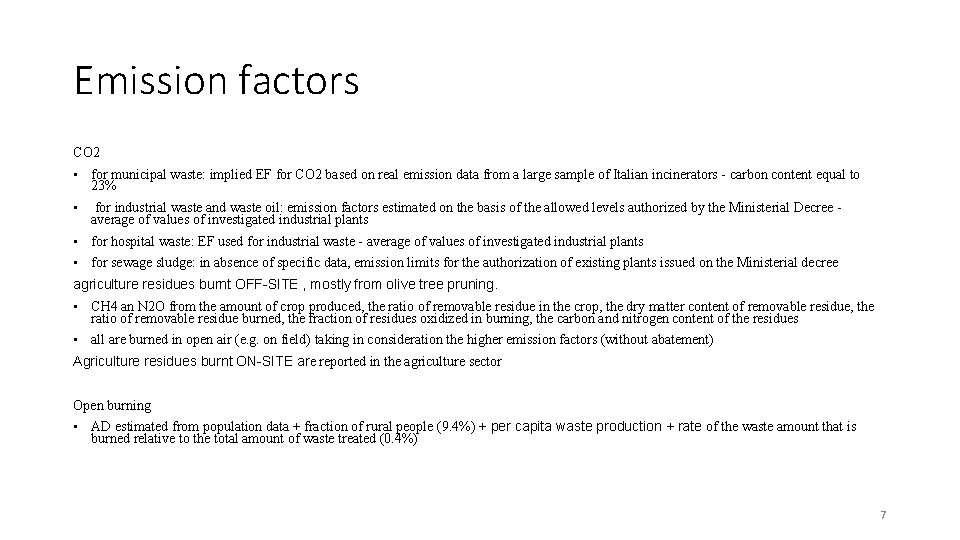 Emission factors CO 2 • for municipal waste: implied EF for CO 2 based
