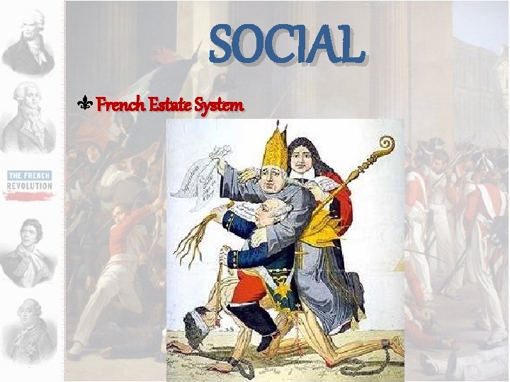 SOCIAL French Estate System 