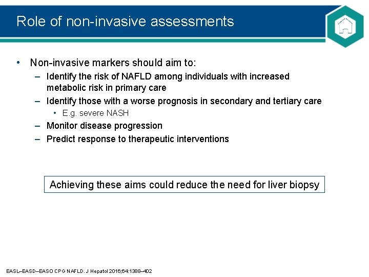 Role of non-invasive assessments • Non-invasive markers should aim to: – Identify the risk