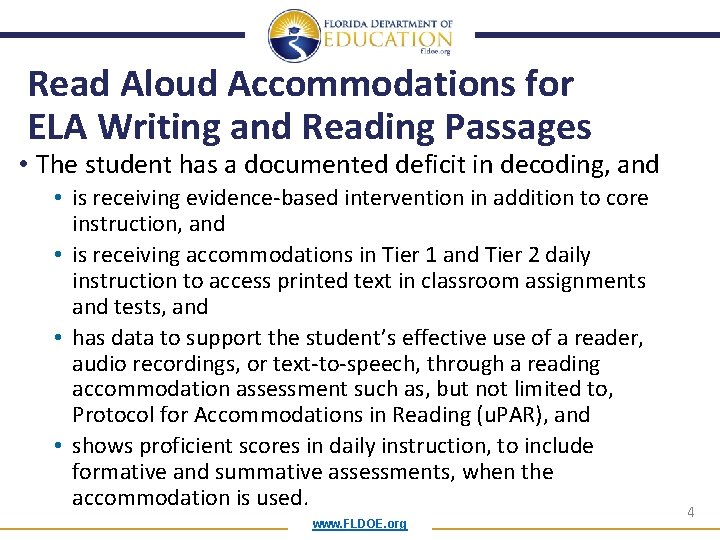 Read Aloud Accommodations for ELA Writing and Reading Passages • The student has a