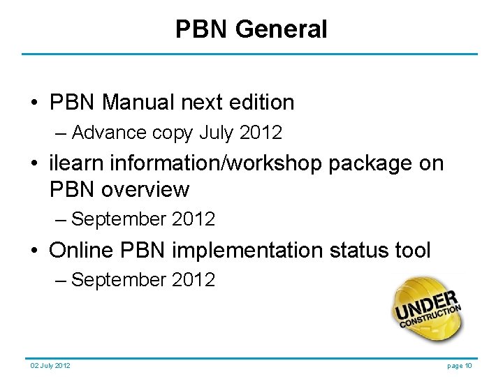 PBN General • PBN Manual next edition – Advance copy July 2012 • ilearn