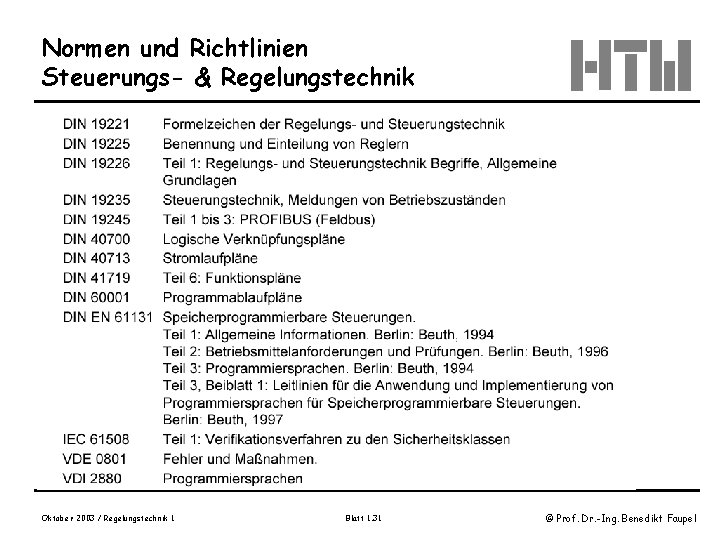 Normen und Richtlinien Steuerungs- & Regelungstechnik Oktober 2003 / Regelungstechnik 1 Blatt 1. 31