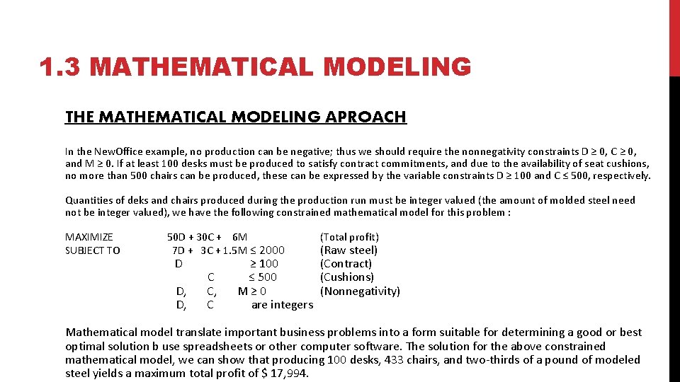 1. 3 MATHEMATICAL MODELING THE MATHEMATICAL MODELING APROACH In the New. Office example, no