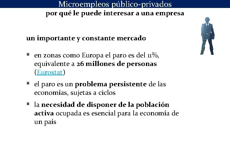 Microempleos público-privados por qué le puede interesar a una empresa un importante y constante