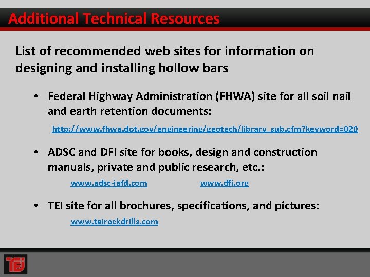 Additional Technical Resources List of recommended web sites for information on designing and installing