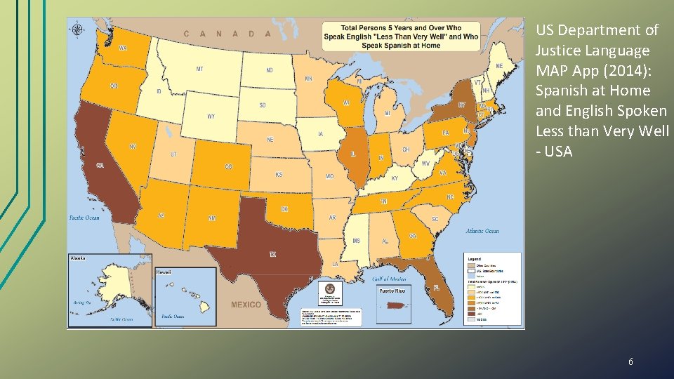 US Department of Justice Language MAP App (2014): Spanish at Home and English Spoken