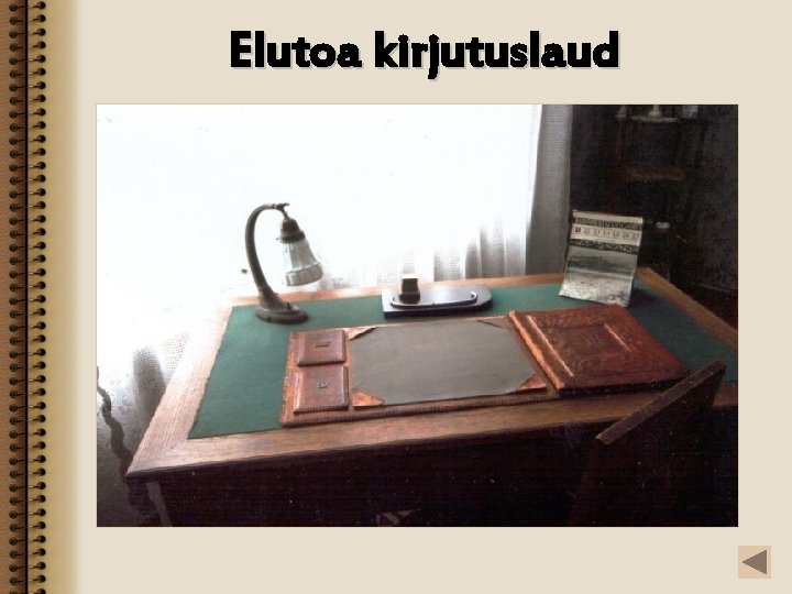 Elutoa kirjutuslaud 