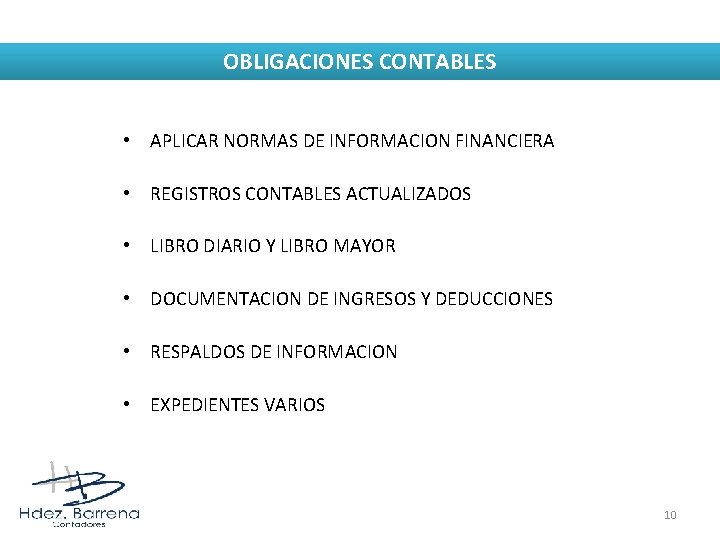 OBLIGACIONES CONTABLES • APLICAR NORMAS DE INFORMACION FINANCIERA • REGISTROS CONTABLES ACTUALIZADOS • LIBRO