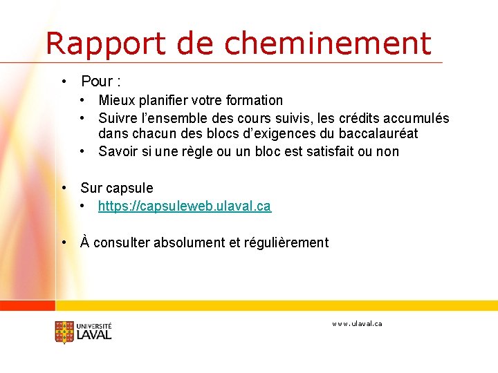 Rapport de cheminement • Pour : • Mieux planifier votre formation • Suivre l’ensemble