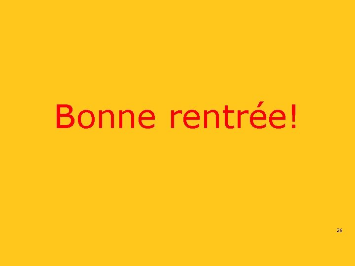 Bonne rentrée! 26 