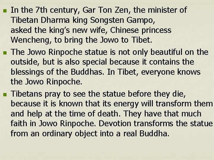 n n n In the 7 th century, Gar Ton Zen, the minister of