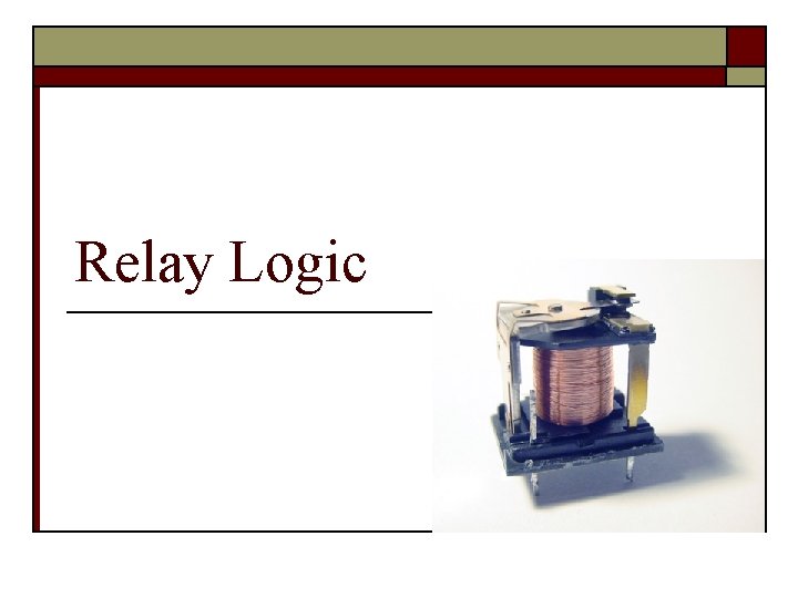 Relay Logic 