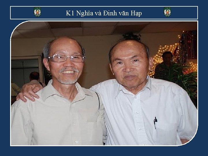 K 1 Nghĩa và Đinh văn Hạp 